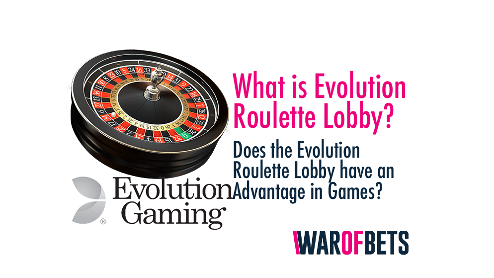 What is the Evolution Roulette Lobby?