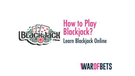 How to Play Blackjack? Learn Blackjack Online