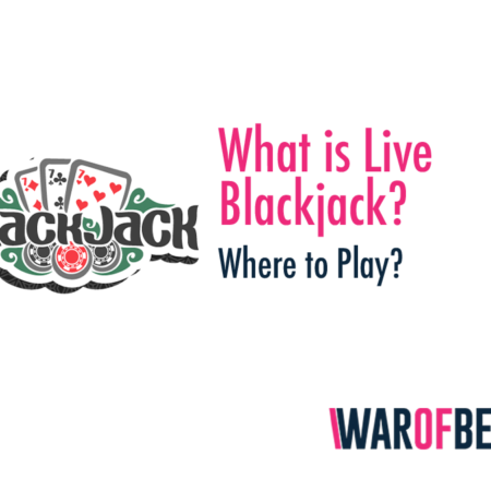 What is Live Blackjack and Where to Play?