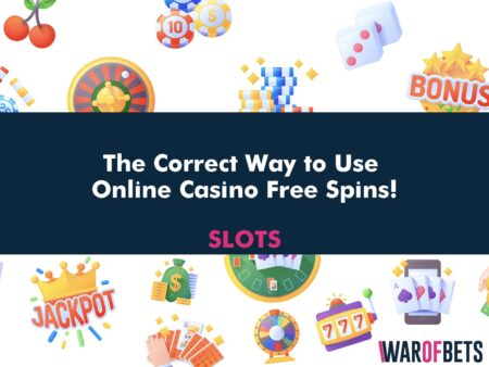 The Correct Way to Use Online Casino Free Spins!