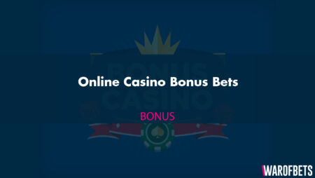 Online Casino Bonus Bets