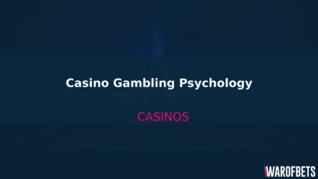 Casino Gambling Psychology