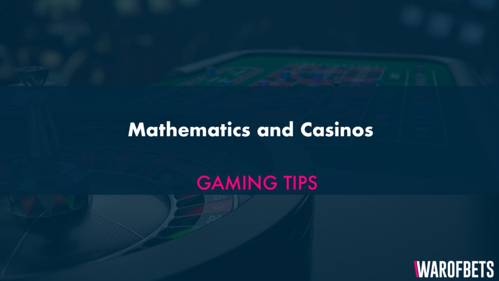 Mathematics and Casino