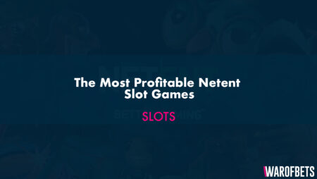 The Most Profitable Netent Slot Games