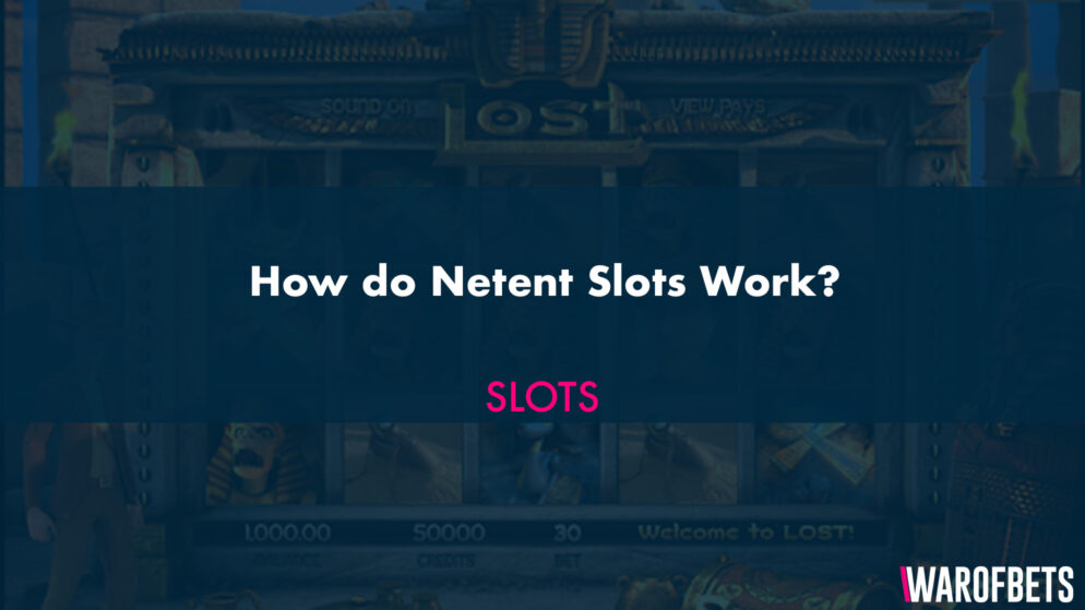 How do Netent Slots work?