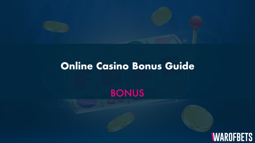 Online Casino Bonus Guide: Getting the Best Bonuses