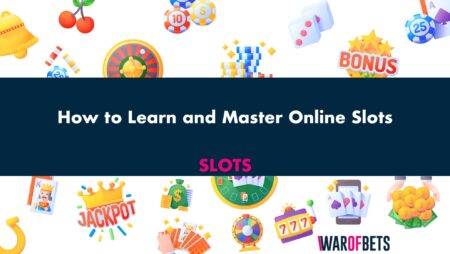 How to Learn and Master Online Slots