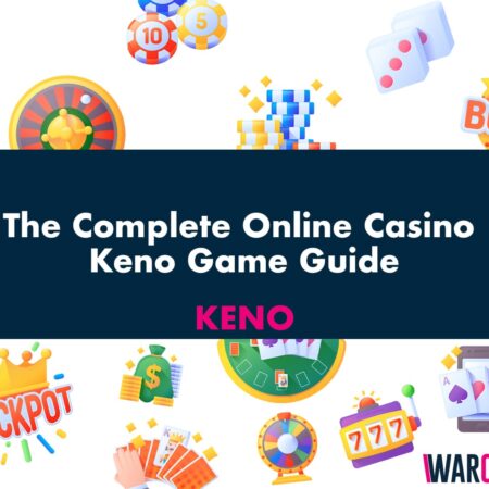 The Complete Online Casino Keno Game Guide