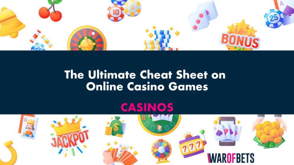 The Ultimate Cheat Sheet on Online Casino Games