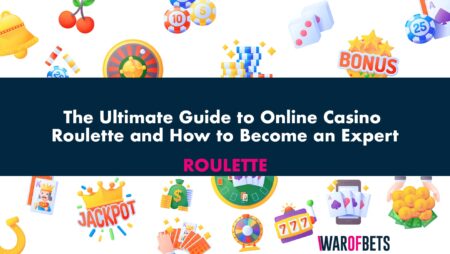 The Ultimate Guide to Online Casino Roulette and How to Become an Expert