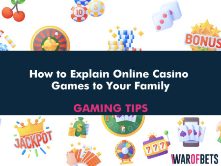 How to Explain Online Casino Games to Your Family