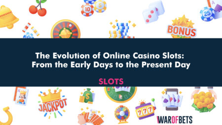 The Evolution of Online Casino Slots: From the Early Days to the Present Day