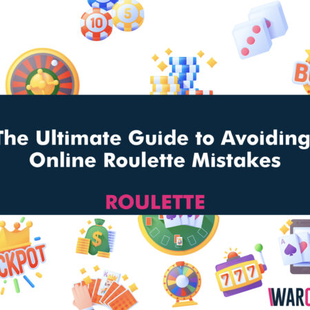 The Ultimate Guide to Avoiding Online Roulette Mistakes