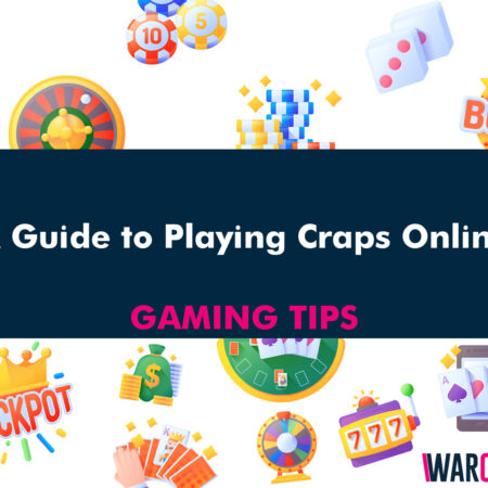 Roll the Dice: A Guide to Playing Craps Online