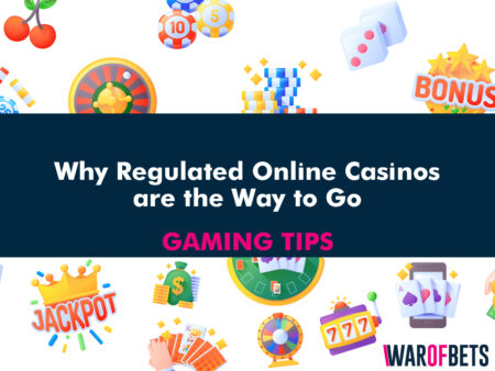 Why Regulated Online Casinos are the Way to Go