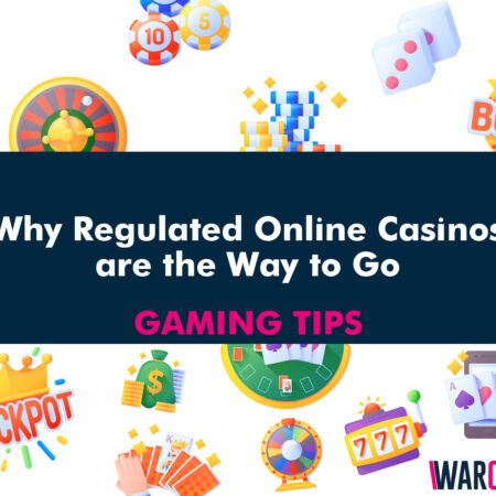 Why Regulated Online Casinos are the Way to Go