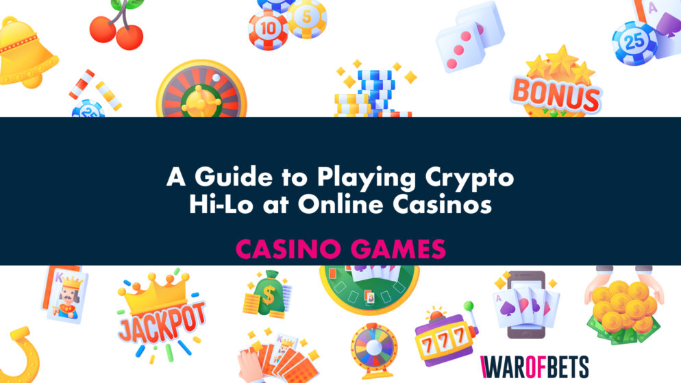 A Guide to Playing Crypto Hi-Lo at Online Casinos