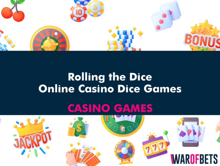Rolling the Dice: Exploring the Thrills of Online Casino Dice Games