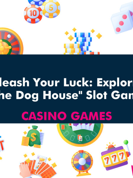Unleash Your Luck: Exploring “The Dog House” Slot Game