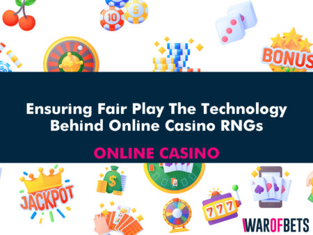 Ensuring Fair Play: The Technology Behind Online Casino RNGs
