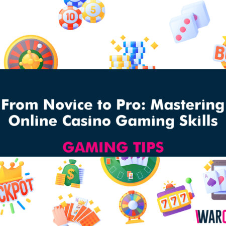 From Novice to Pro: Mastering Online Casino Gaming Skills