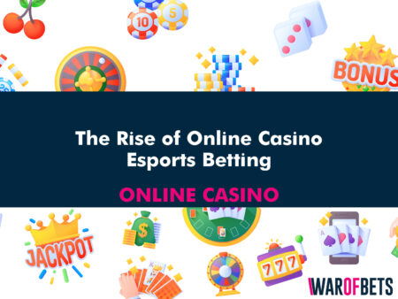 The Rise of Online Casino Esports Betting