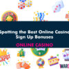 Spotting the Best Online Casino Sign Up Bonuses: Your Guide to Maximizing Value