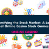 Gamifying the Stock Market: A Look at Online Casino Stock Games