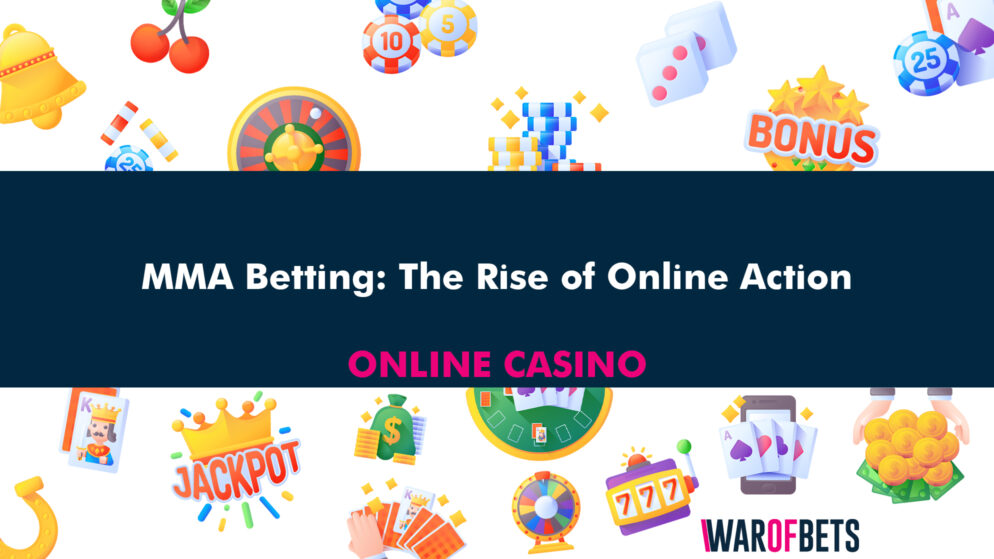 MMA Betting: The Rise of Online Action