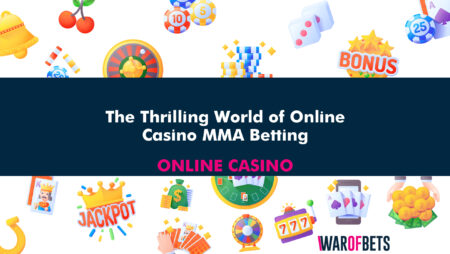 The Thrilling World of Online Casino MMA Betting