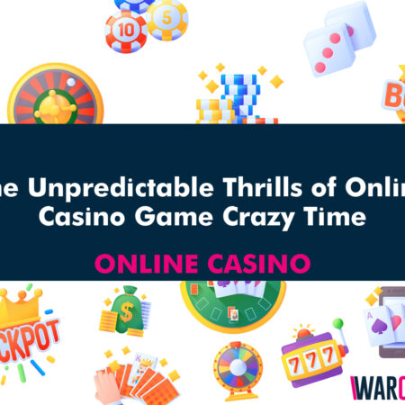 The Unpredictable Thrills of Online Casino Game Crazy Time