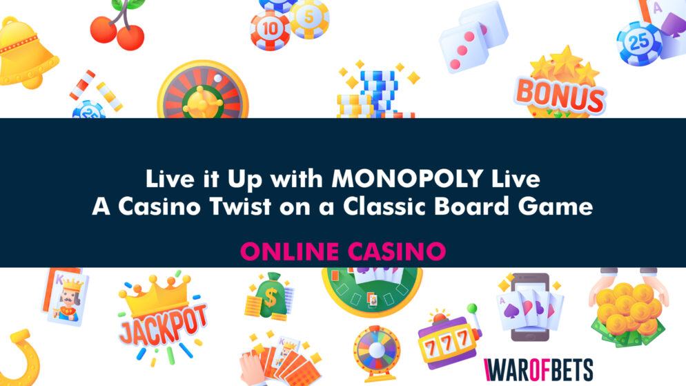 Live it Up with MONOPOLY Live: A Casino Twist on a Classic Board Game